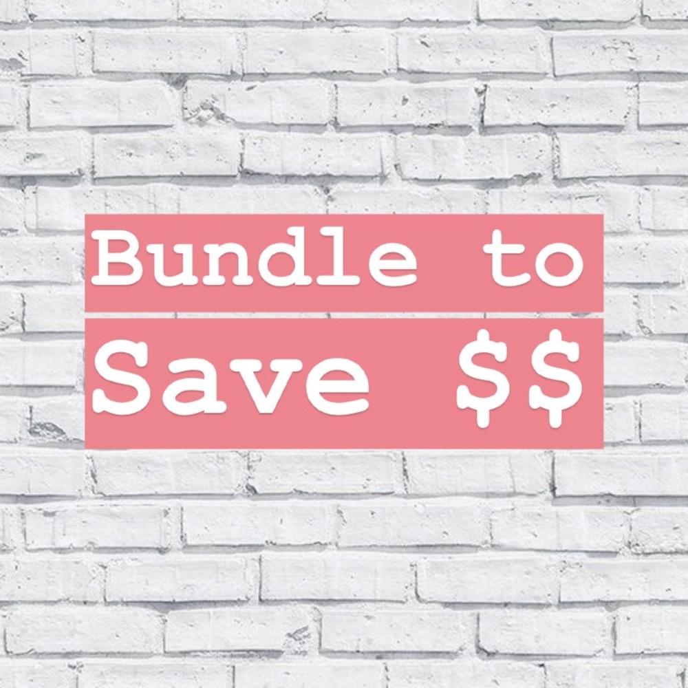 !! Make a Bundle to Save !!